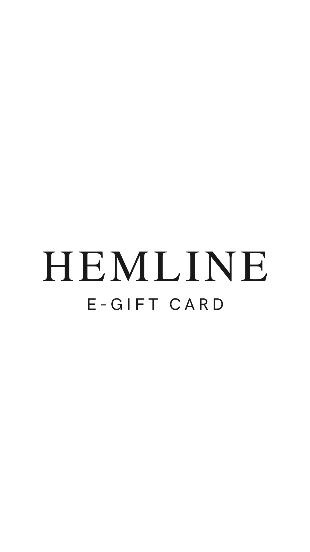 Hemline Mobile E-Gift Card